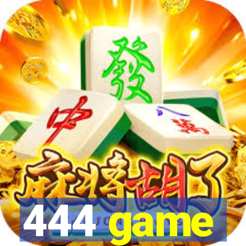 444 game